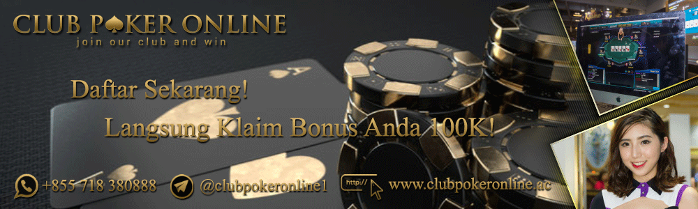 clubpokeronline - situs judi poker online terpercaya idnpoker